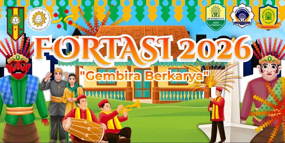 FORTASI 2026 PERGURUAN MUHAMMADIYAH KOMPLEK SLIPI